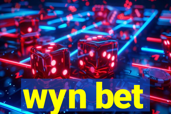 wyn bet